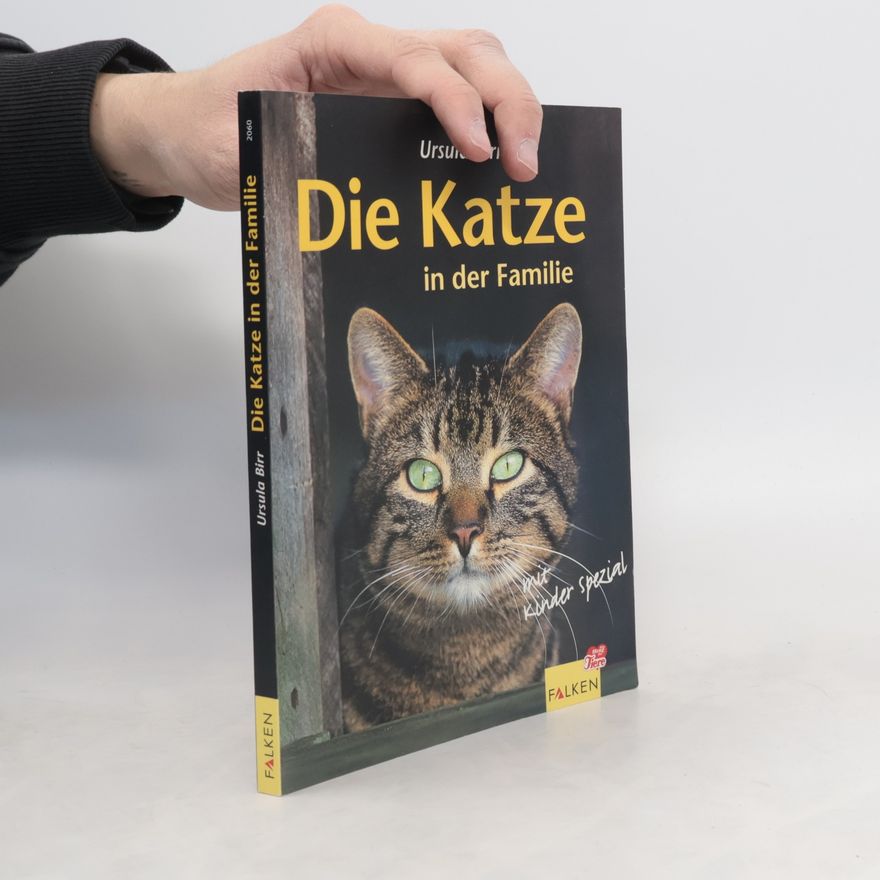 Ursula Birr Die Katze in der Familie