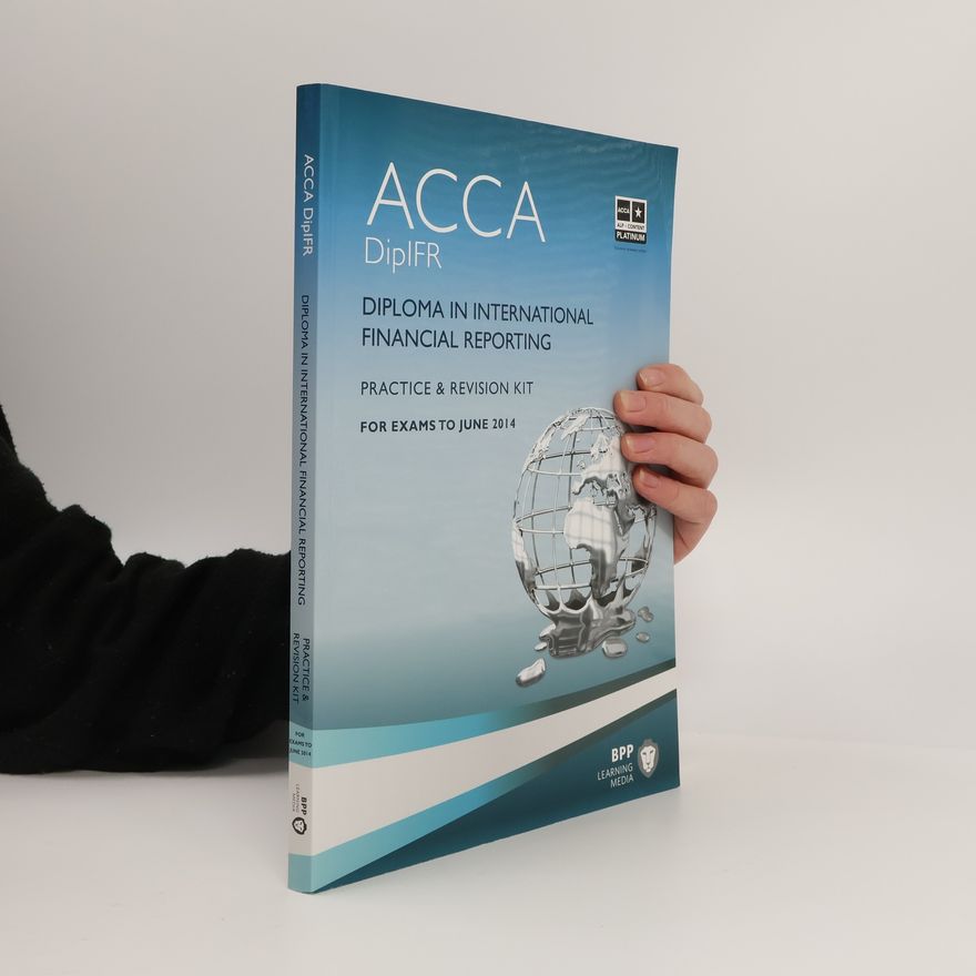 Kolektiv autorů Diploma in international financial reporting