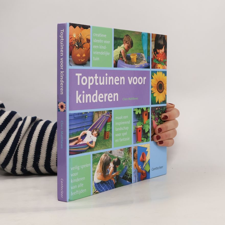 Clare Matthews Toptuinen voor kinderen