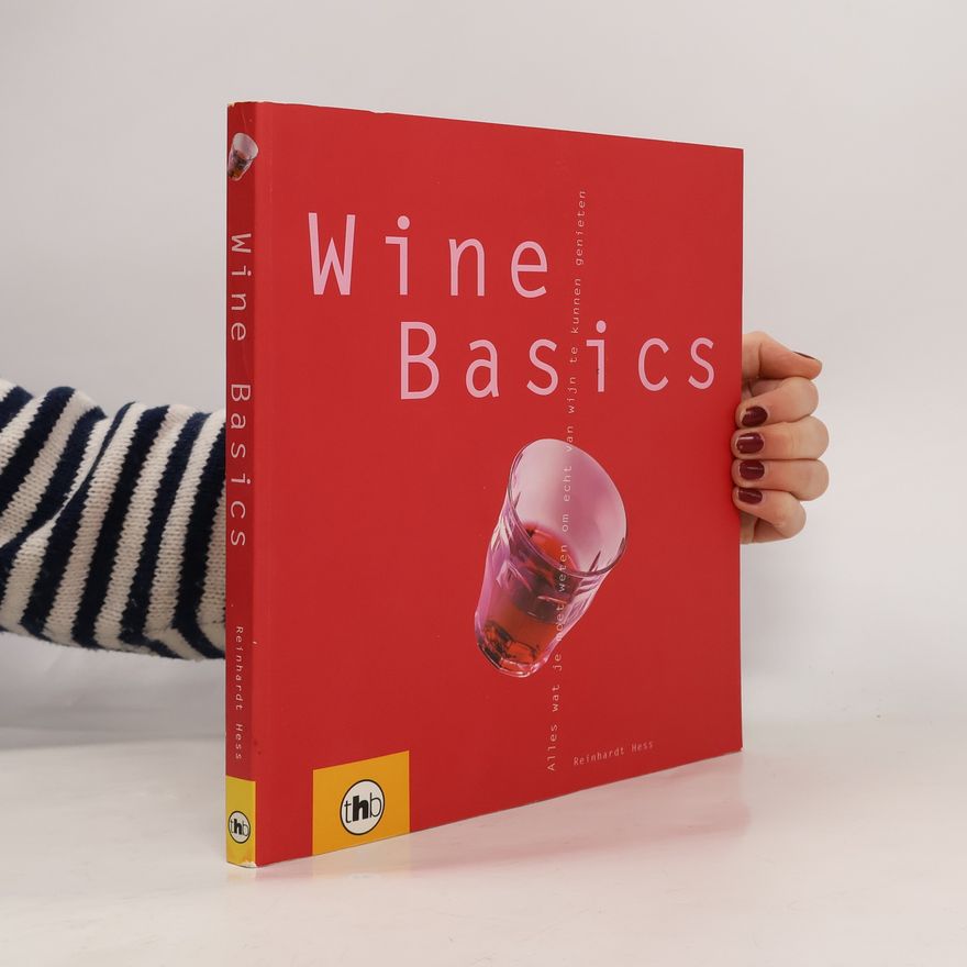 Reinhardt Hess Wine Basics