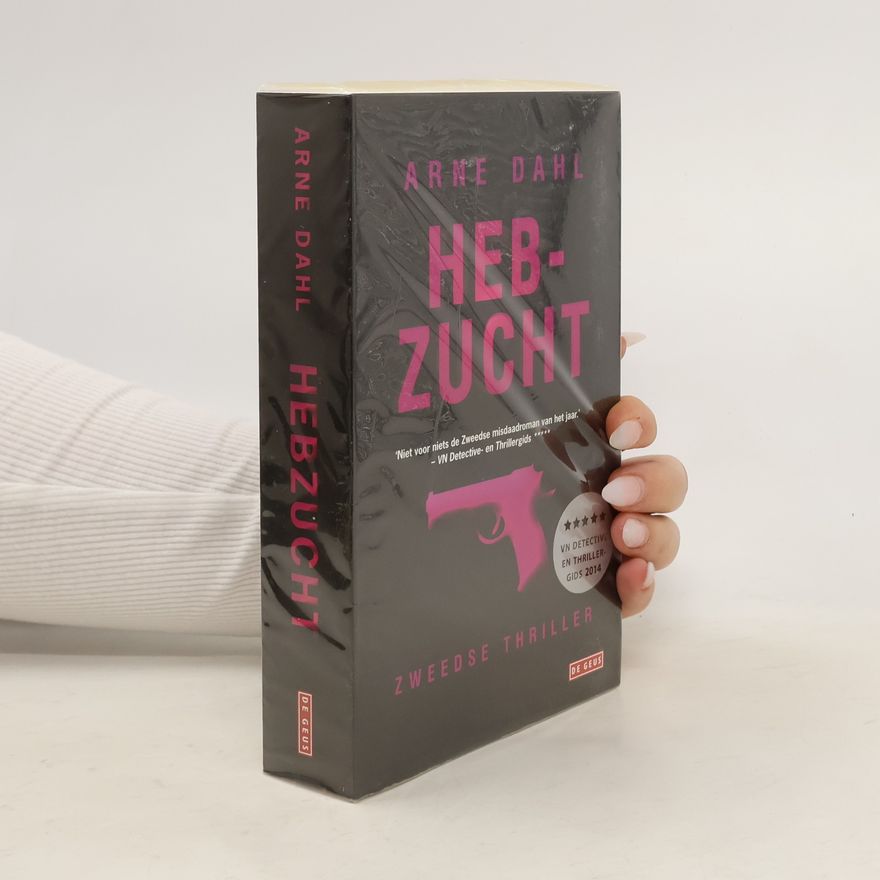 Arne Dahl Opcopserie - 1: Hebzucht