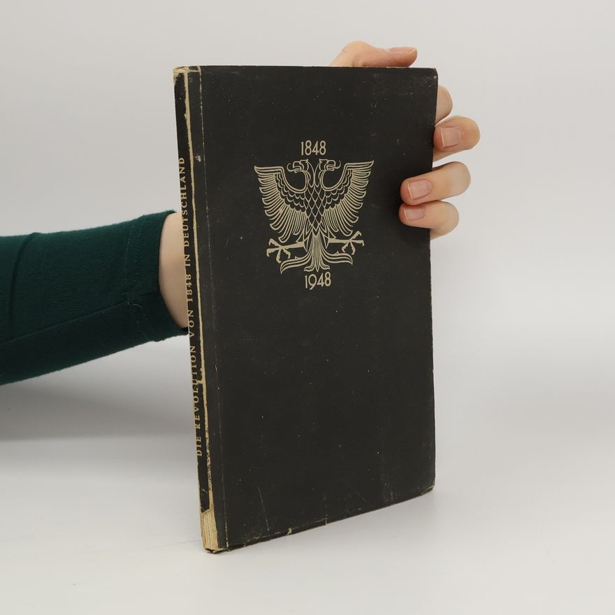 Otto Vossler Die Revolution von 1848 in Deutschland (nummerierte Ausgabe)