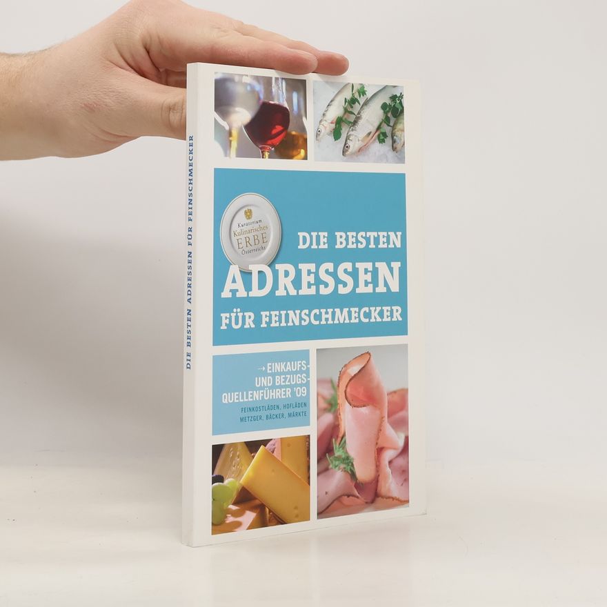 Kolektiv autorů Die besten Adressen für Feinschmecker