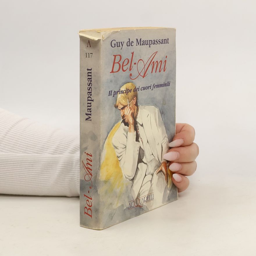 Guy de Maupassant Bel-Ami