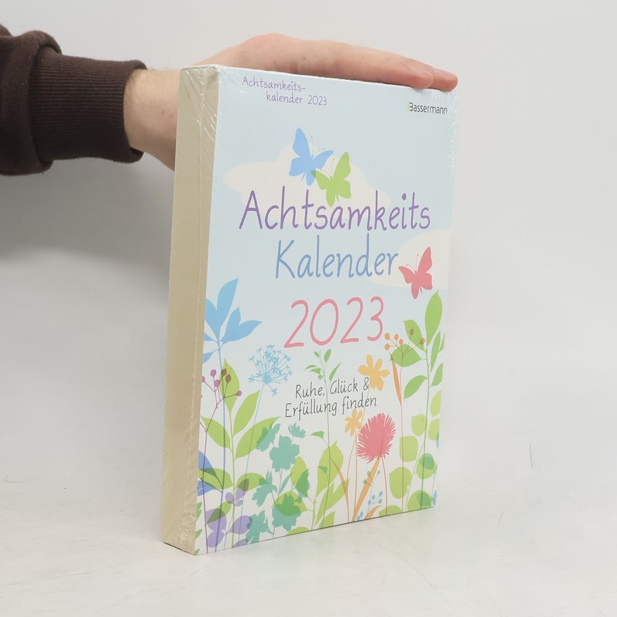Brigitte Beck Achtsamkeitskalender 2023. Der entspannte Abreißkalender