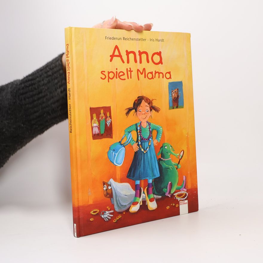 Friederun Reichenstetter Anna spielt Mama