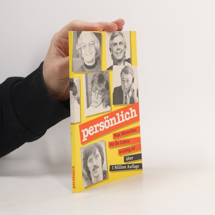 Various authors Persönlich. Was Menschen für ihr Leben wichtig ist