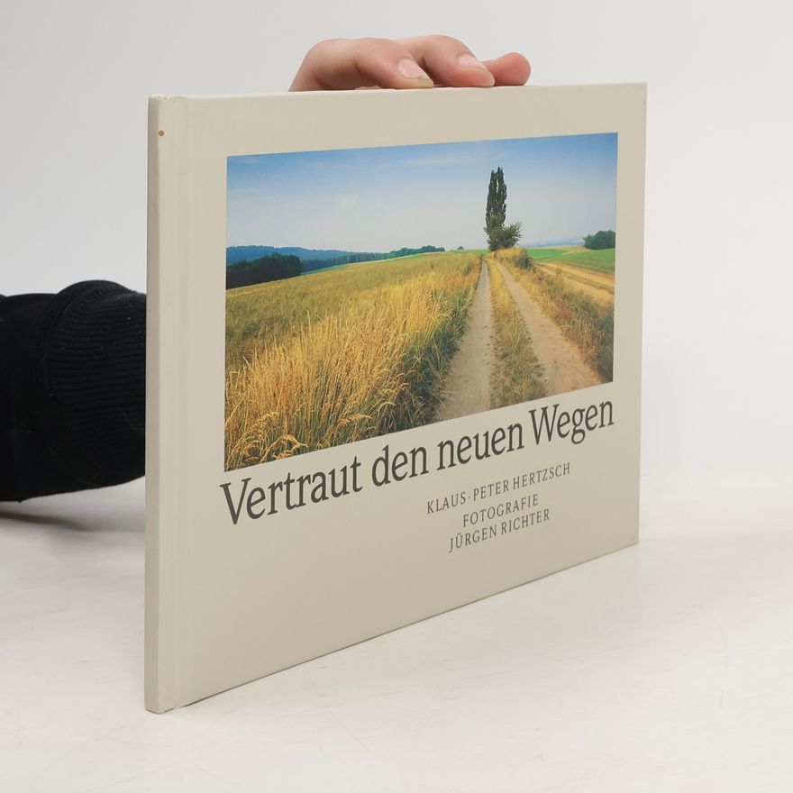Klaus-Peter Hertzsch Vertraut den neuen Wegen