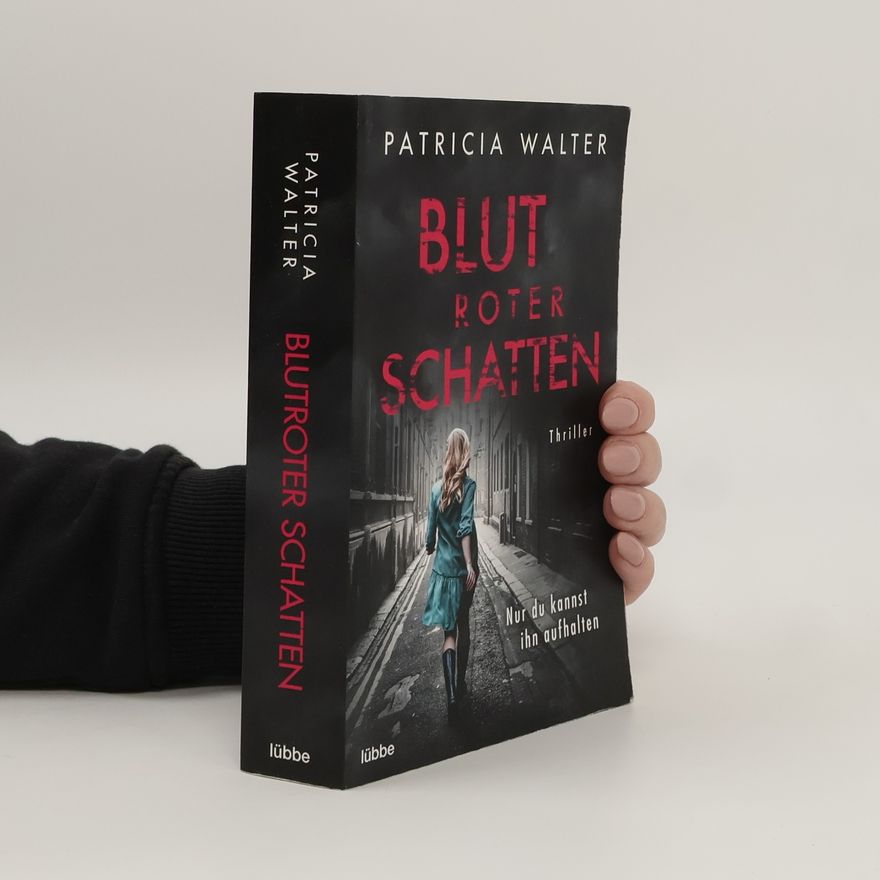 Patricia Walter Blutroter Schatten