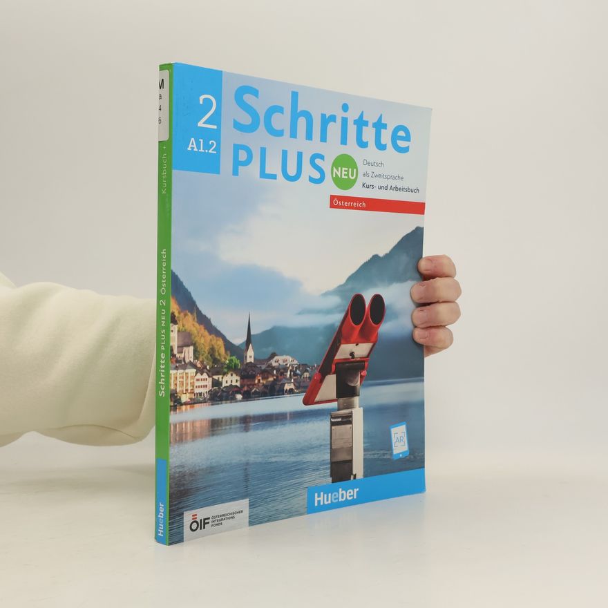 Monika Bovermann Schritte plus Neu 2 - Österreich. Kursbuch und Arbeitsbuch mit Audios online