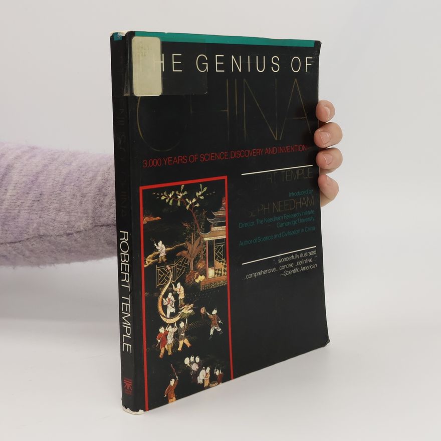 Robert Temple The Genius of China