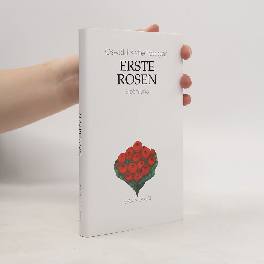 Oswald Kettenberger Erste Rosen