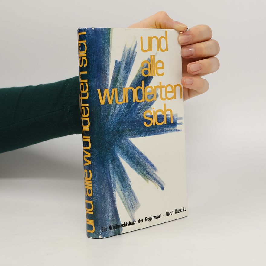 Horst Nitschke Und alle wunderten sich