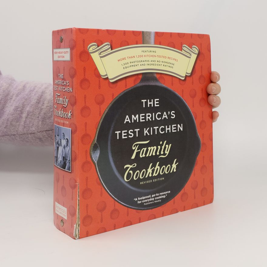 Daniel J. Van Ackere The America's Test Kitchen Family Cookbook