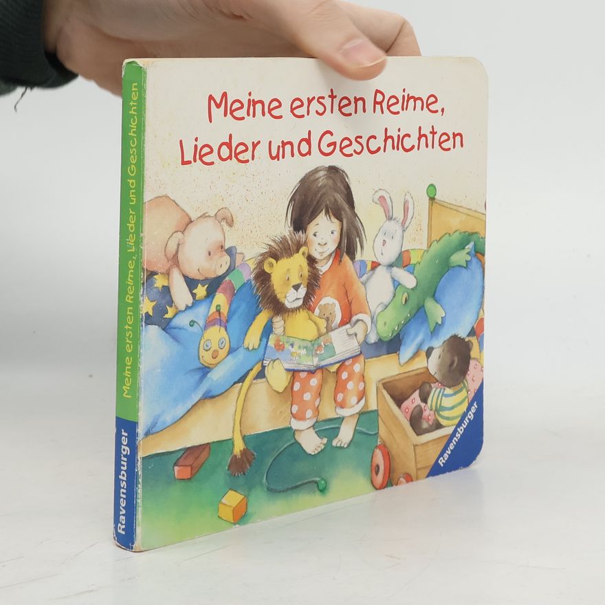 Autorenkollektiv Meine ersten Reime, Lieder und Geschichten