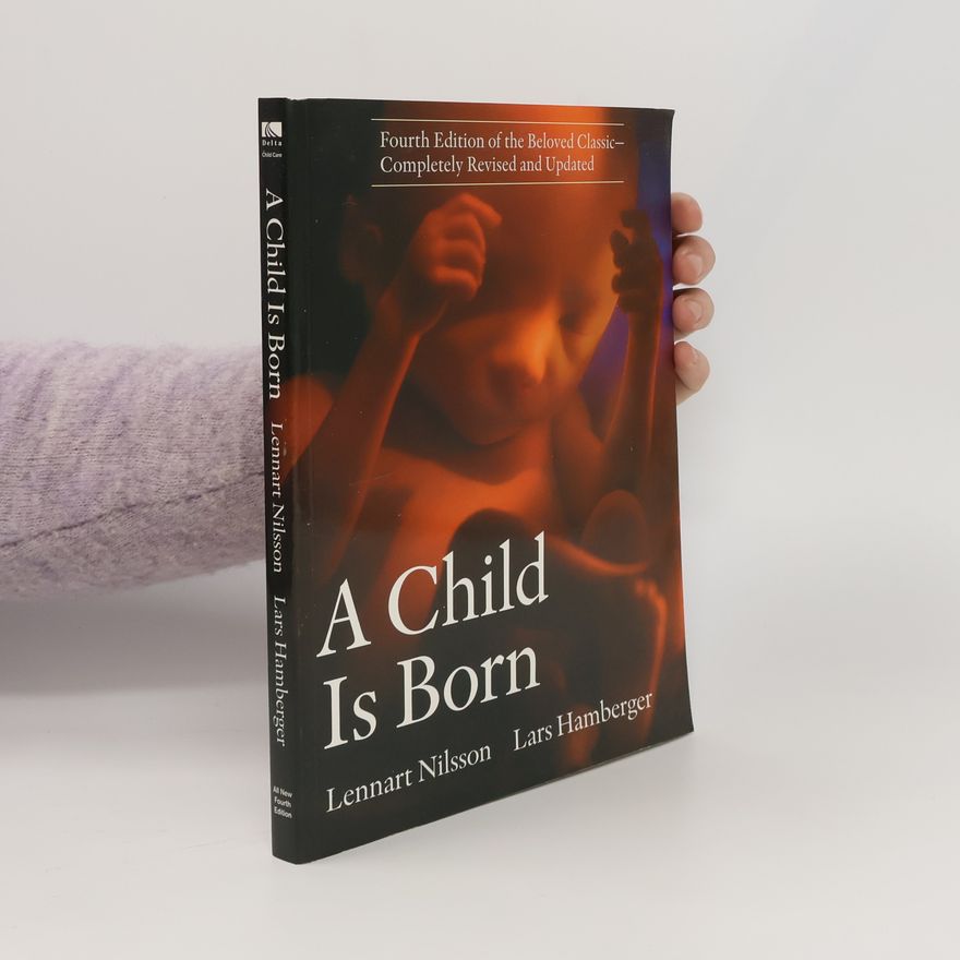 Lennart Nilsson A Child is Born