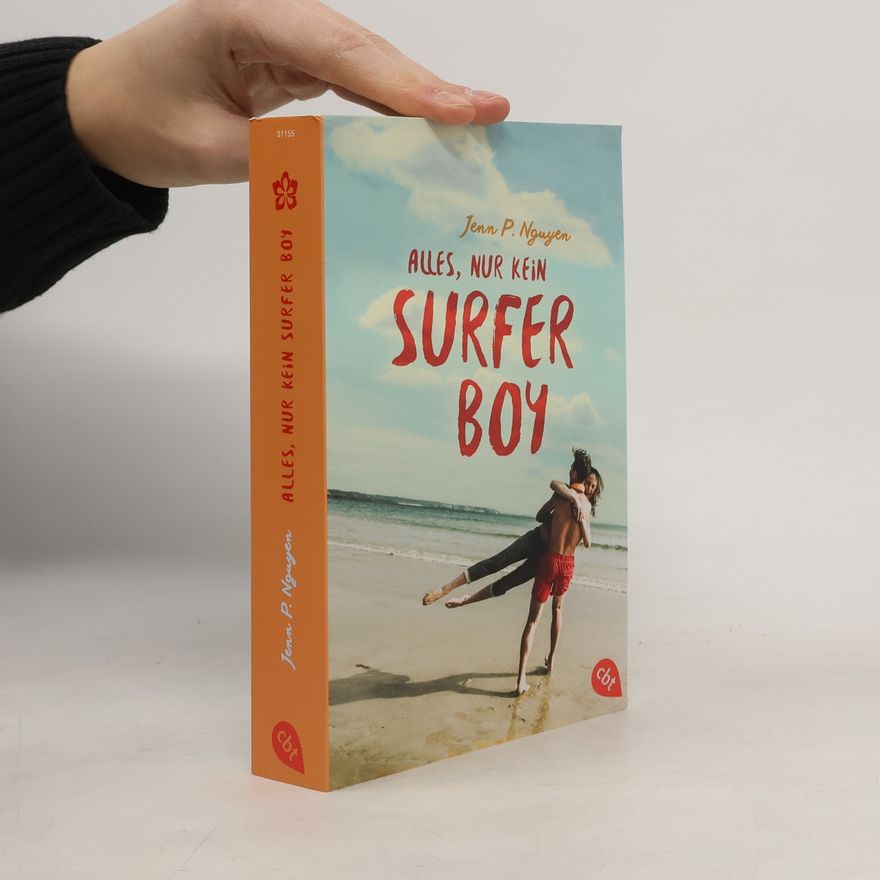 Jenn P. Nguyen Alles, nur kein Surfer Boy
