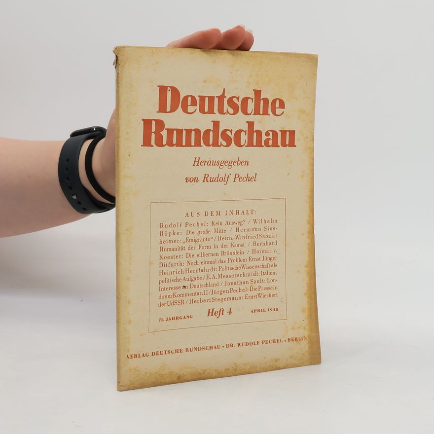 Rudolf Pechel Deutsche Rundschau. Heft. 4