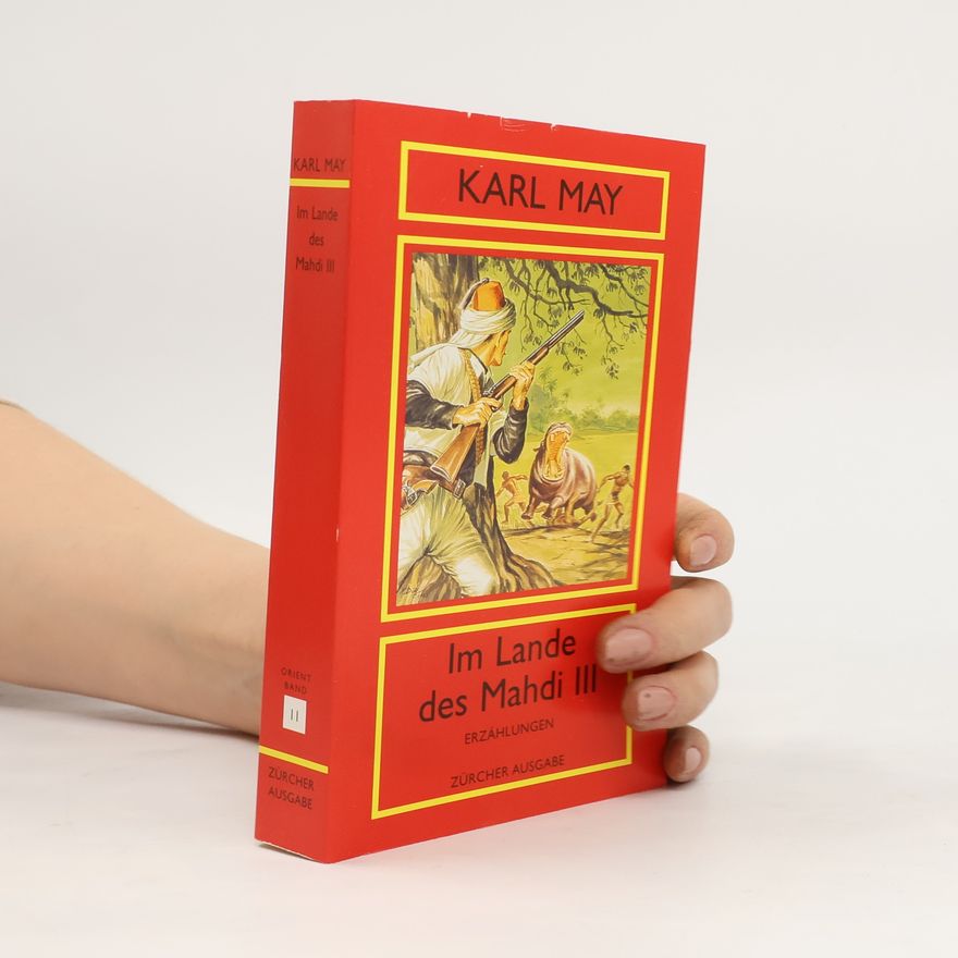 Karl May Im Lande des Mahdi III