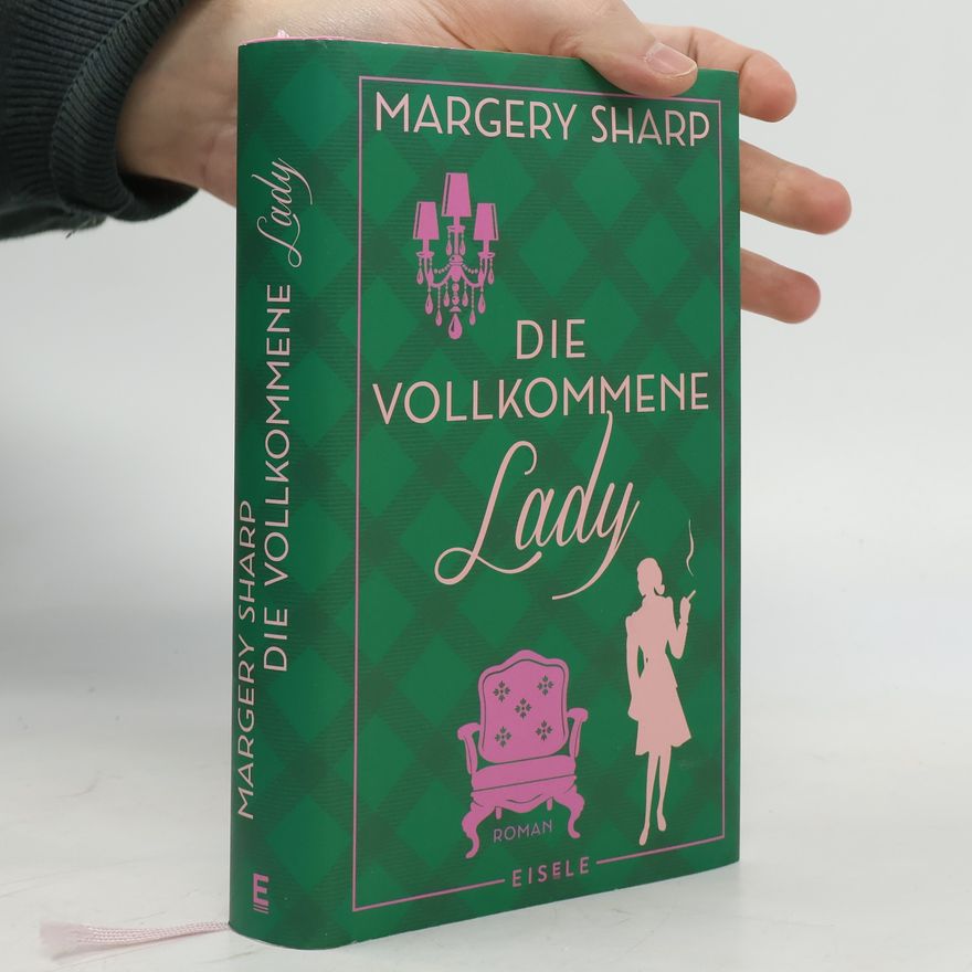 Margery Sharp Die vollkommene Lady