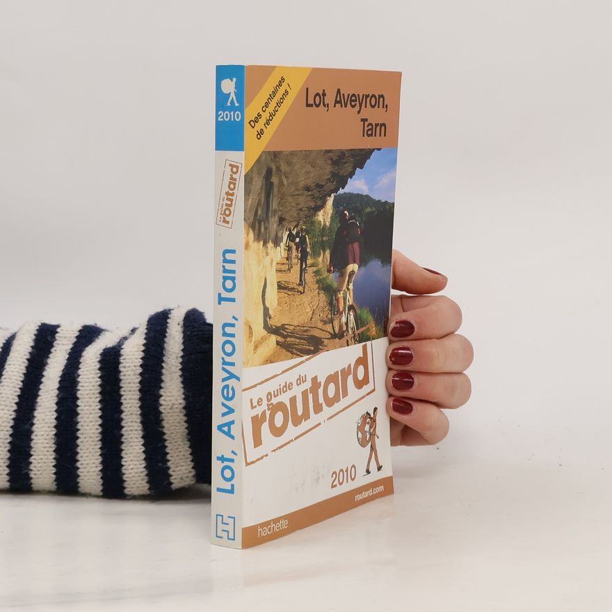 Fiona Debrabander Le Guide du Routard: Lot, Aveyron, Tarn