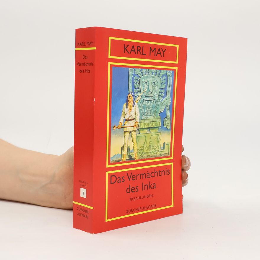 Karl May Das Vermächtnis des Inka