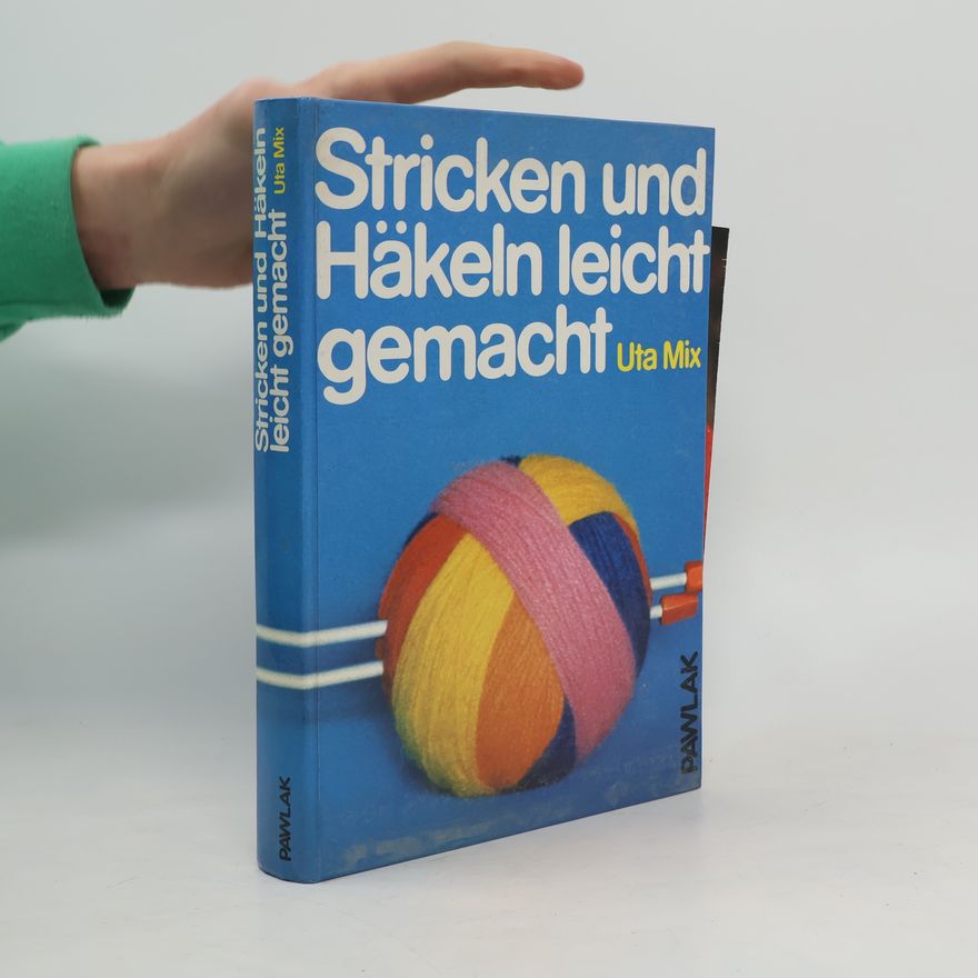 Roland Ranetsberger Stricken und Häkeln leicht gemacht