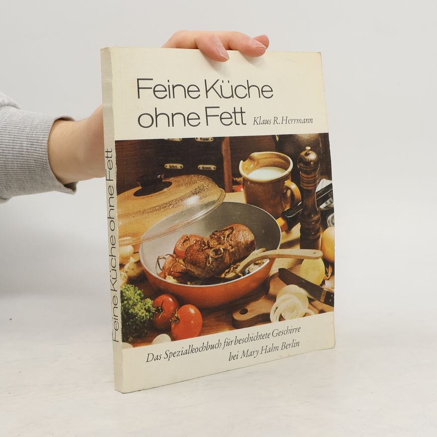 Klaus R. Herrmann Feine Küche ohne Fett