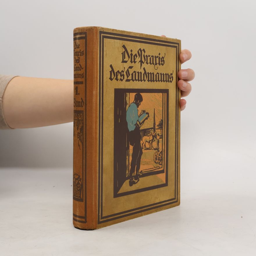 Kolektiv autorů Die Praxis des Landmanns 1