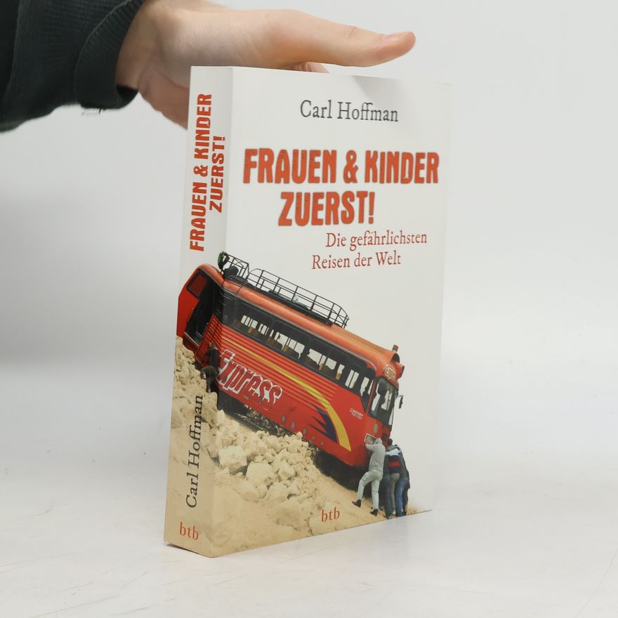 Carl Hoffman Frauen & Kinder zuerst!