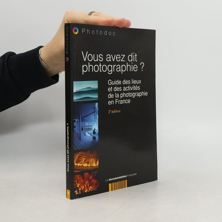 Various authors Vous avez dit photographie?