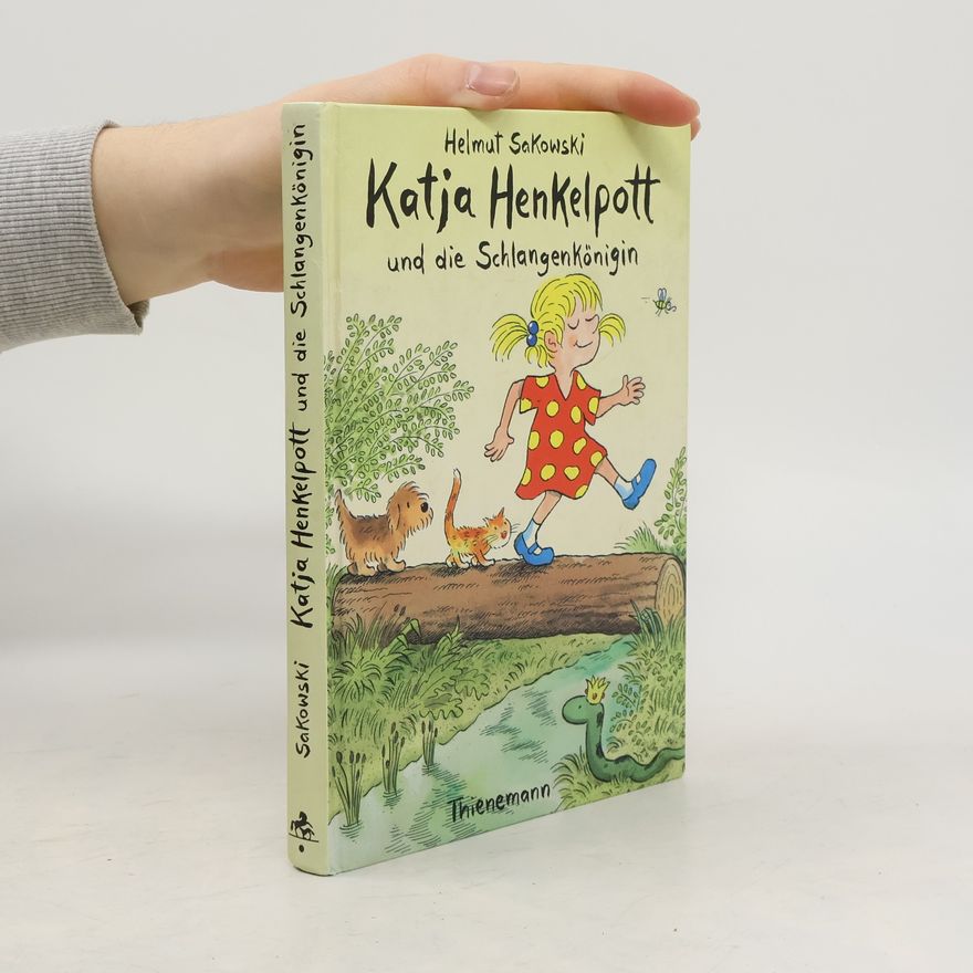 Helmut Sakowski Katja Henkelpott und die Schlangenkönigin