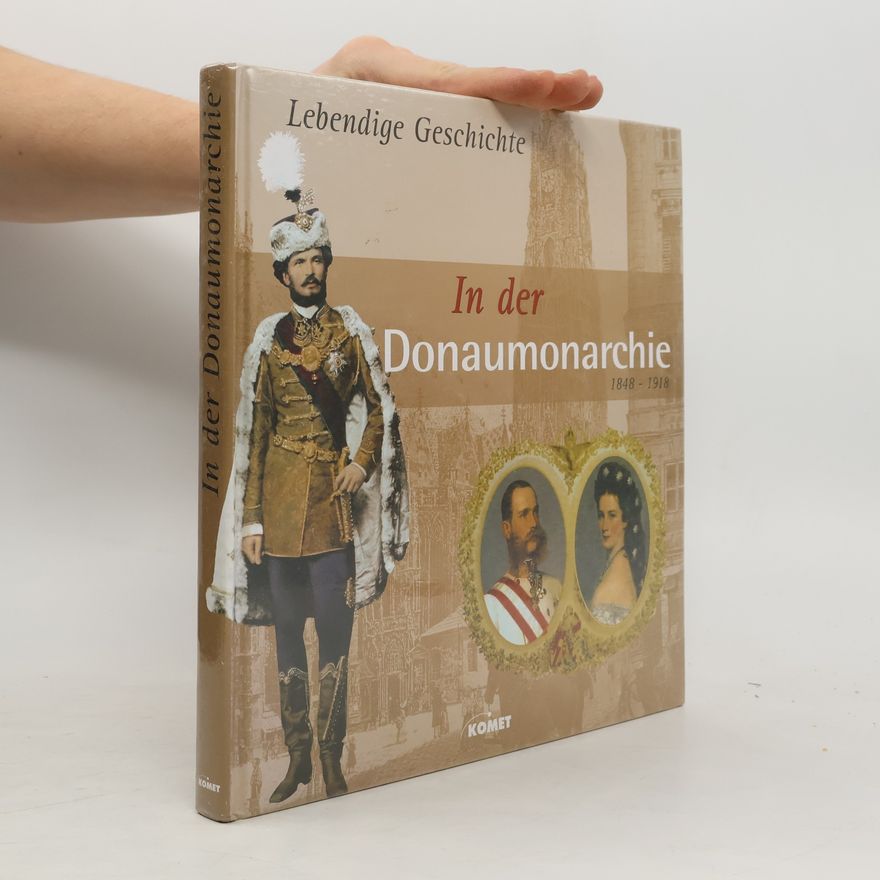 Denise Dersin In der Donaumonarchie
