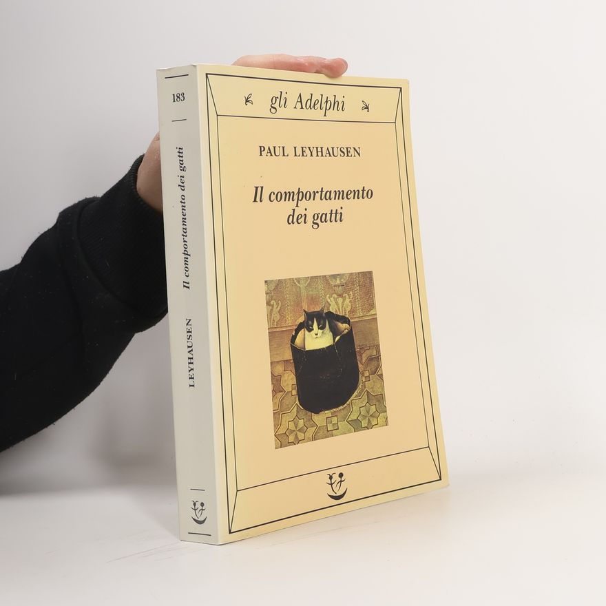 Paul Leyhausen Gli Adelphi - 183: Il comportamento dei gatti