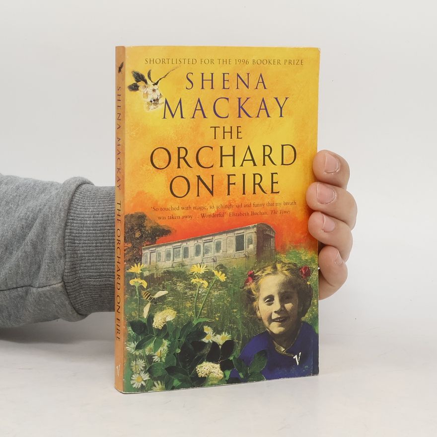 Shena Mackay The Orchard on Fire