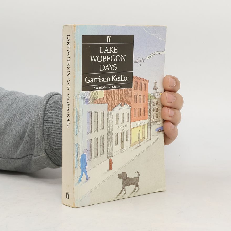 Garrison Keillor Lake Wobegon days