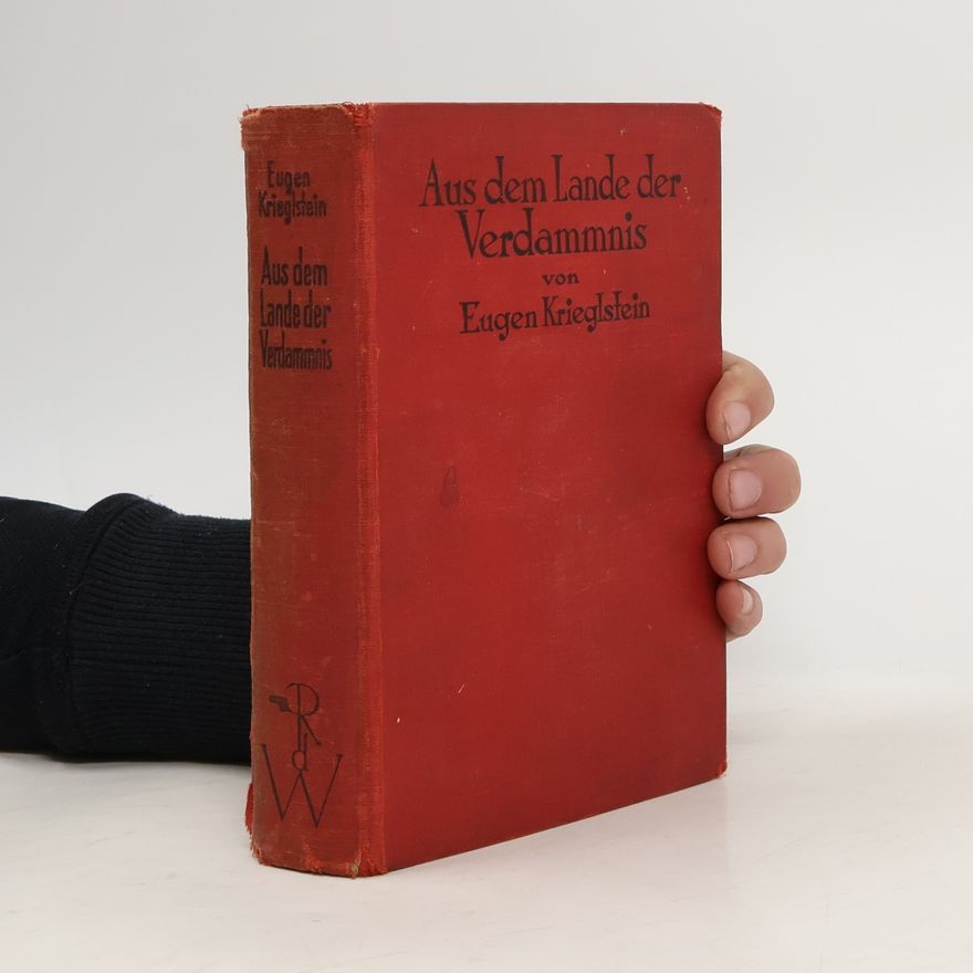 Eugen Krieglstein Aus dem Lande der Verdammnis