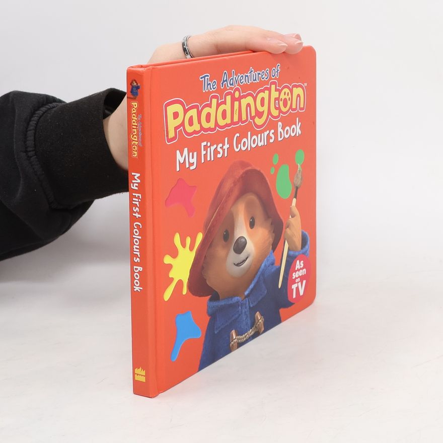Kolektiv autorů The Adventures of Paddington: My First Colours