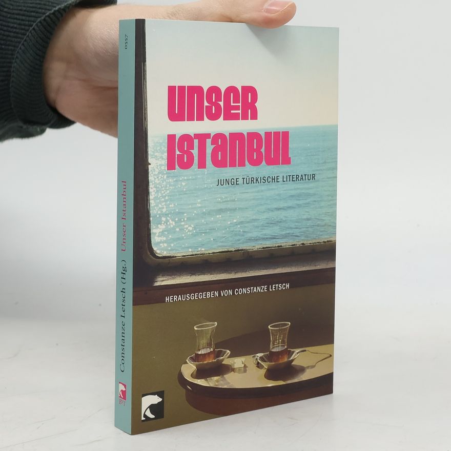 Constanze Letsch Unser Istanbul