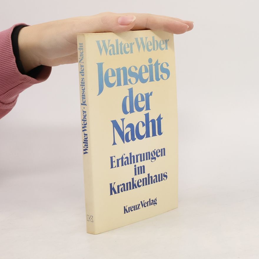 Walter Weber Jenseits der Nacht