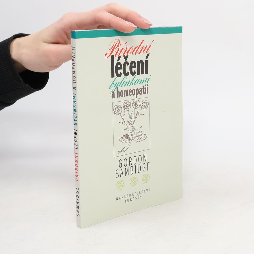 Zuzana Burianová Přírodní léčení bylinkami a homeopatií