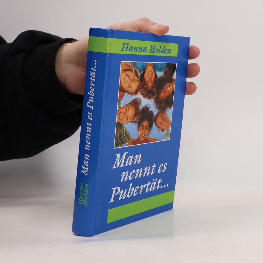 Hanna Molden Man nennt es Pubertät...