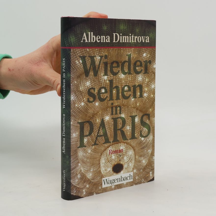 Albena Dimitrova Wiedersehen in Paris