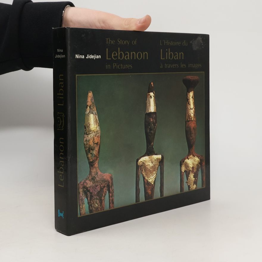 Nina Jidejian  The Story of Lebanon in Pictures