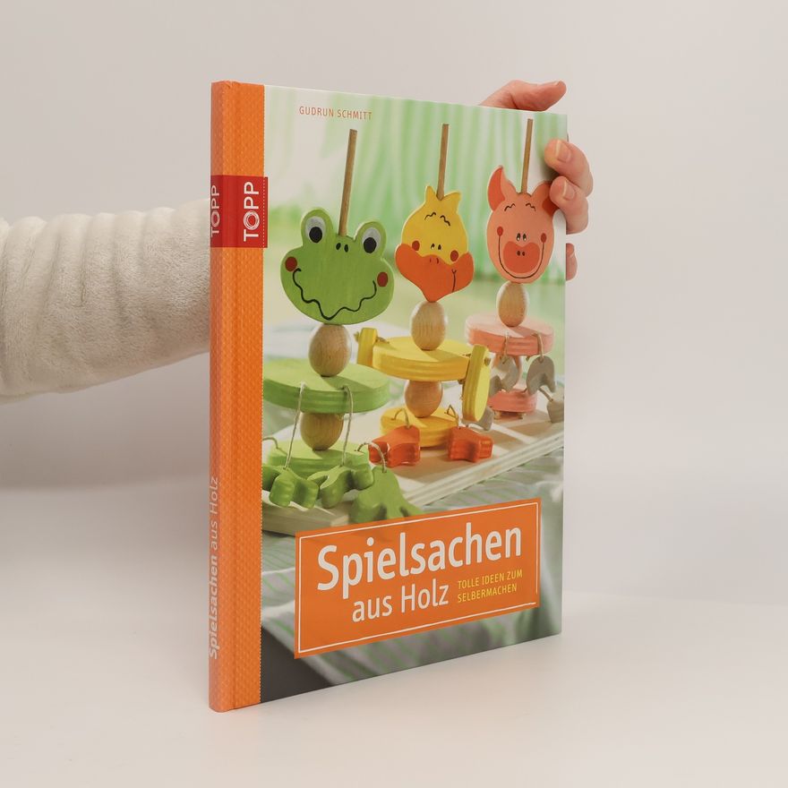 Gudrun Schmitt Spielsachen aus Holz