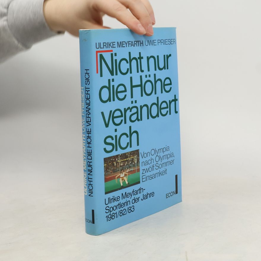 Ulrike Meyfarth Nicht nur die Höhe verändert sich