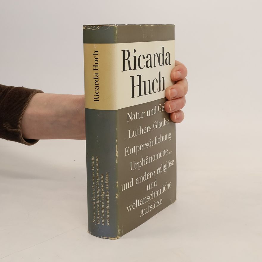 Ricarda Huch Natur und Geist