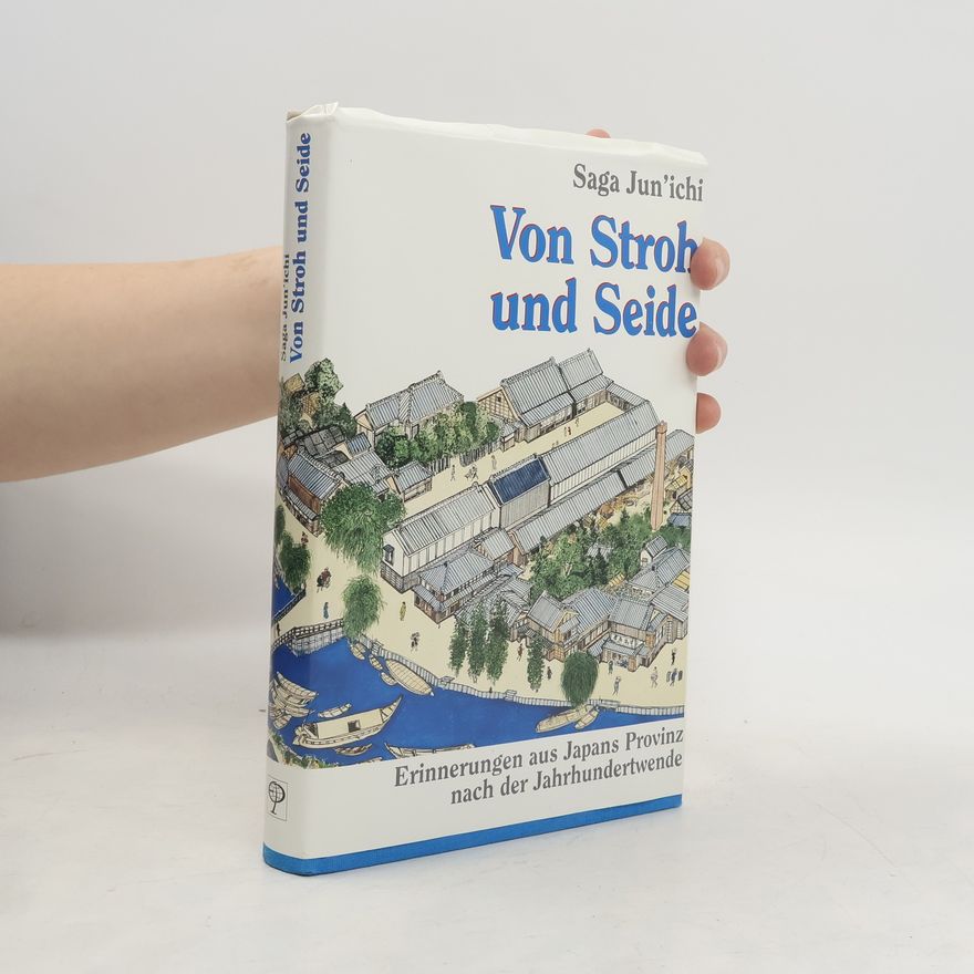 Jun Saga Von Stroh und Seide