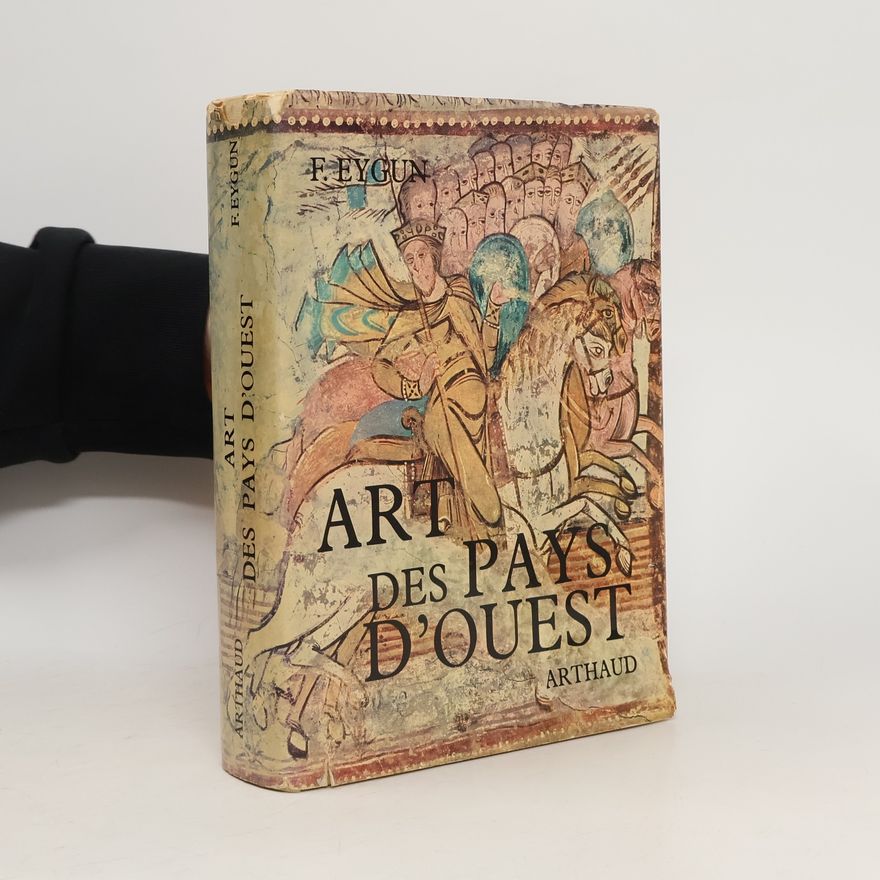 François-Xavier Eygun Art des pays d'Ouest.