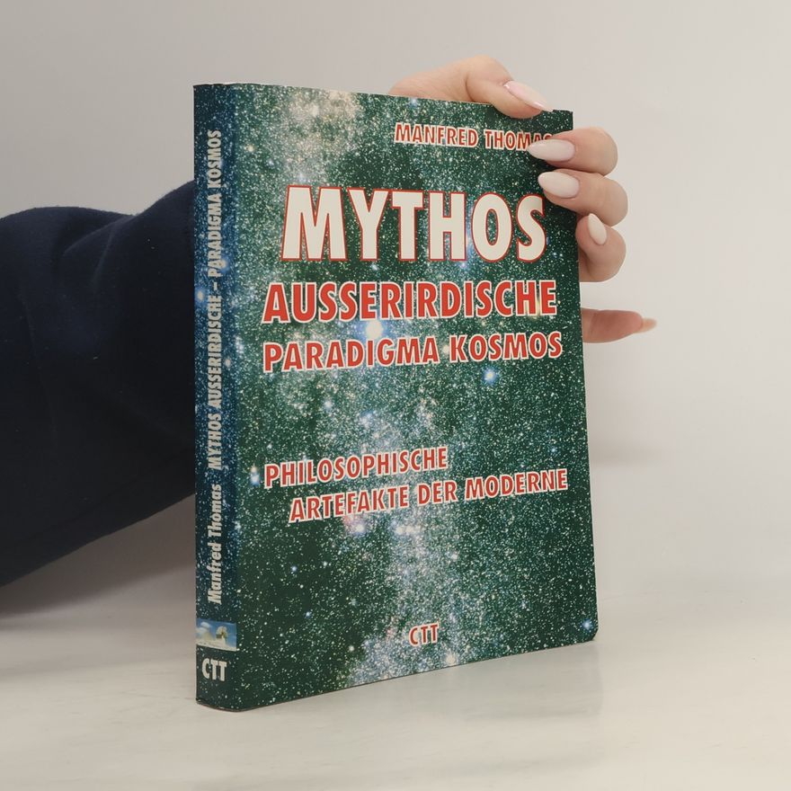 Manfred Thomas Mythos Ausserirdische